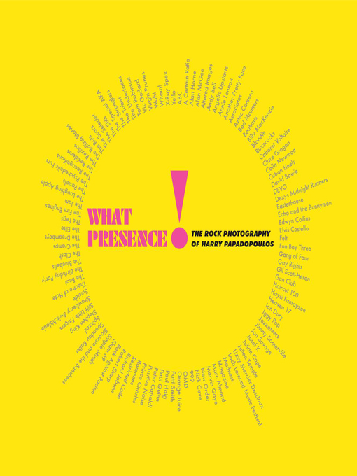 Title details for What Presence! by Harry Papadopoulos - Available